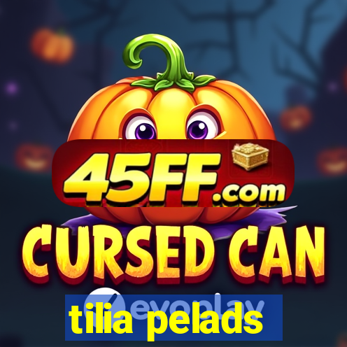 tilia pelads